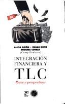 Cover for Integracion financiera y TLC