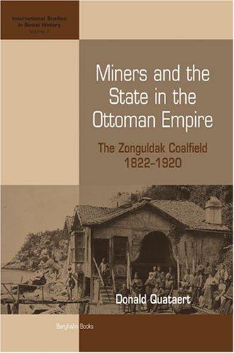 Cover for Miners And the State in the Ottoman Empire
