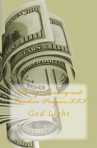 Cover for Money Blessing and Freedom Prayers XXI