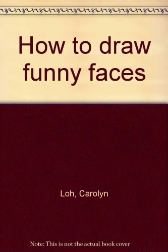 Cover for How to draw funny faces