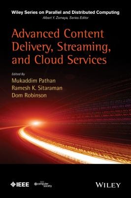 Cover for Advanced Content Delivery Streaming and Cloud Services
            
                Wiley Series on Parallel and Distributed Computing