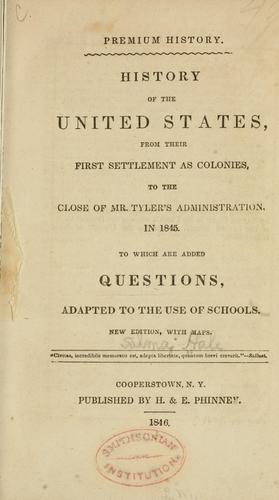 Cover for History of the United States, from their first settlement as colonies, to the close of Mr. Tyler's administration, in 1845.