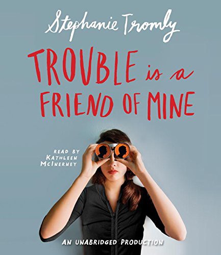 Cover for Trouble is a Friend of Mine