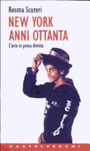 Cover for New York anni Ottanta