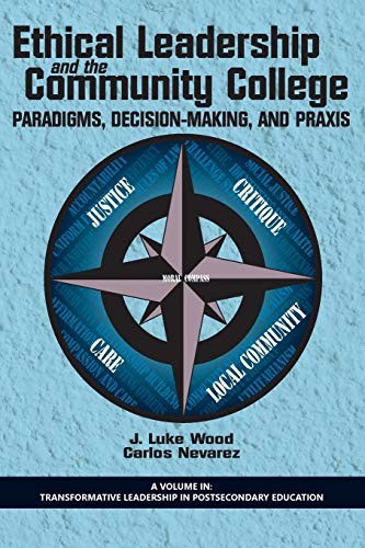 Cover for Ethical leadership and the community college