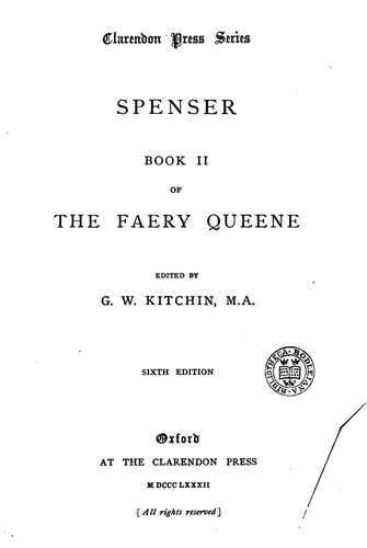 Cover for Spenser. Book ii of The faery queene, ed. by G.W. Kitchin