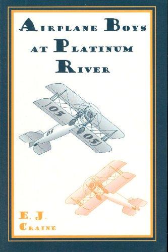 Cover for Airplane Boys at Platinum River (Airplane Boys Series)