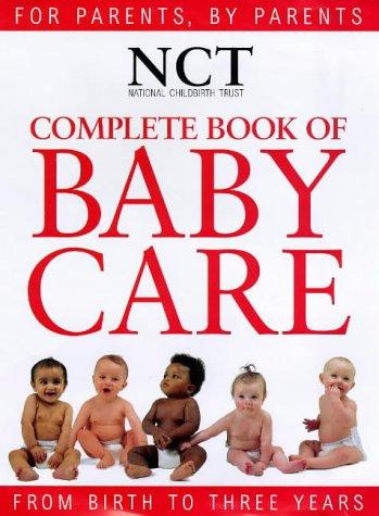 Cover for Complete Book of Baby Care (National Childbirth Trust Guides)