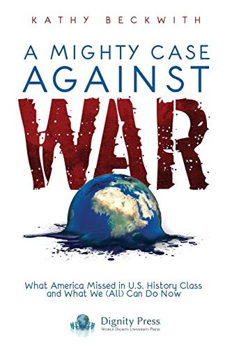 Cover for A Mighty Case Against War