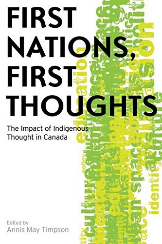 Cover for First Nations, First Thoughts: The Impact of Indigenous Thought in Canada