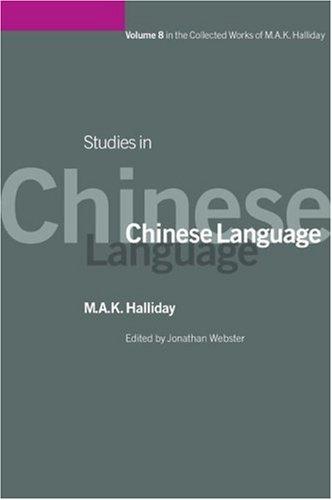 Cover for Studies in Chinese Language (Collected Works of M.a.K. Halliday)