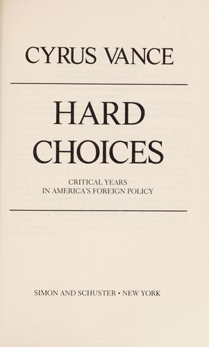 Cover for Hard choices : critical years in America's foreign policy