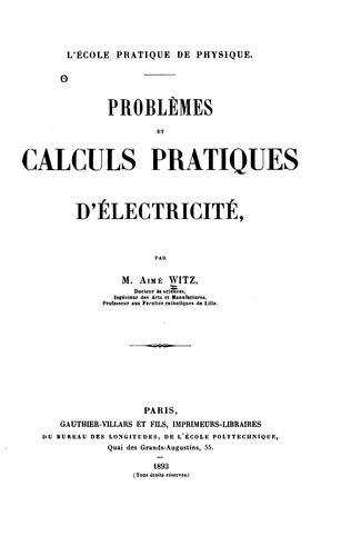 Cover for Problèmes et calculs pratiques d'électricité