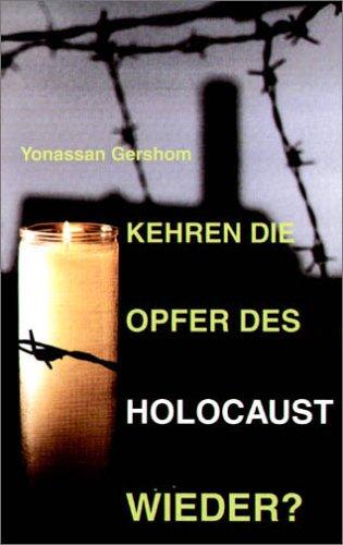 Cover for Kehren die Opfer des Holocaust wieder?