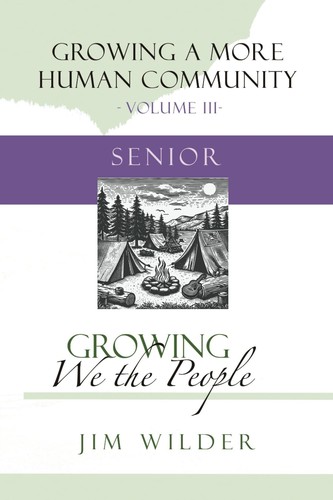 Cover for Growing We the People (Growing a More Human Community)