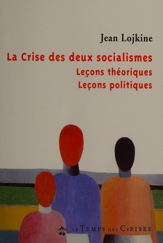 Cover for La crise des deux socialismes