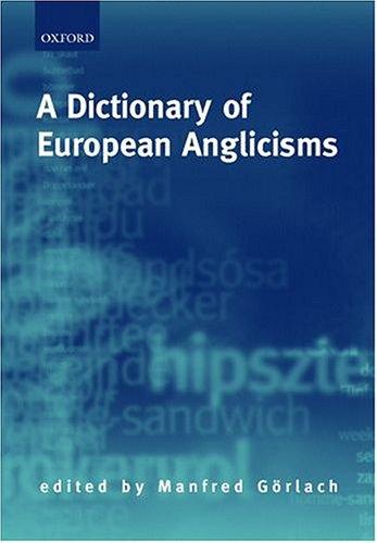 Cover for A dictionary of European anglicisms