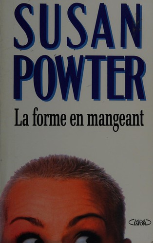Cover for La forme en mangeant