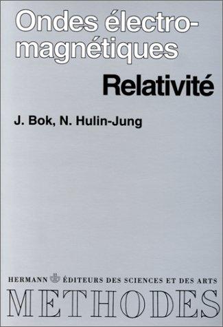 Cover for Ondes électromagnétiques, relativité, cours