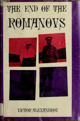 Cover for The end of the Romanovs.