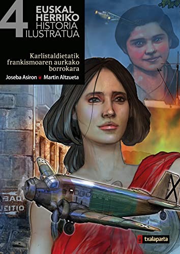 Cover for Euskal Herriko historia ilustratua IV