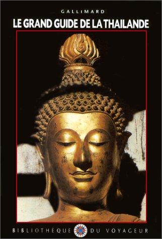 Cover for Le Grand Guide de la Thaïlande 1999