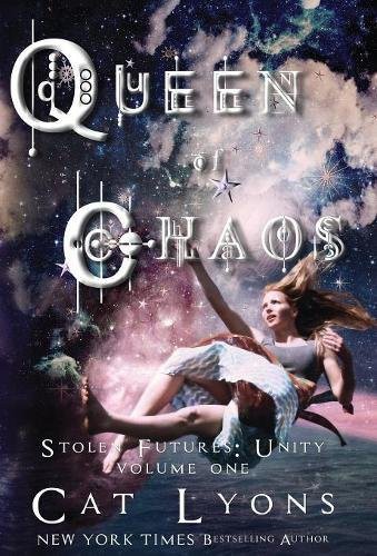 Cover for Queen of Chaos : Stolen Futures