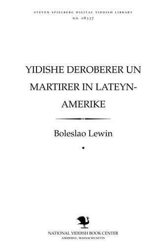Cover for Yidishe deroberer un marṭirer in Laṭeyn-Ameriḳe
