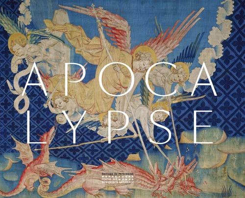 Cover for Apocalypse. La tenture de Louis d'Anjou