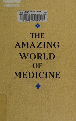 Cover for The amazing world of medicine
