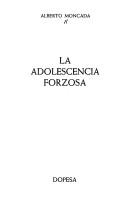 Cover for La adolescencia forzosa