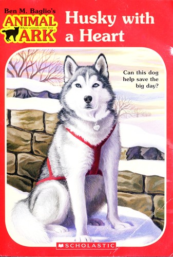 Cover for Husky with a Heart (Animal Ark Holiday Treasury #7) (Valentine's Day)