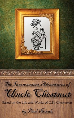 Cover for The Inconvenient Adventures of Uncle Chestnut