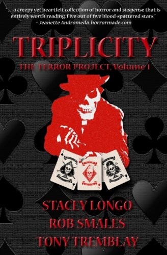Cover for Triplicity (The Terror Project) (Volume 1)