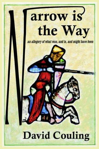 Cover for Narrow Is The Way