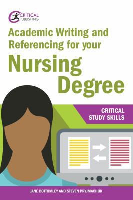 Cover for Academic Writing and Referencing for Your Nursing Degree
