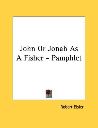 Cover for John Or Jonah As A Fisher - Pamphlet