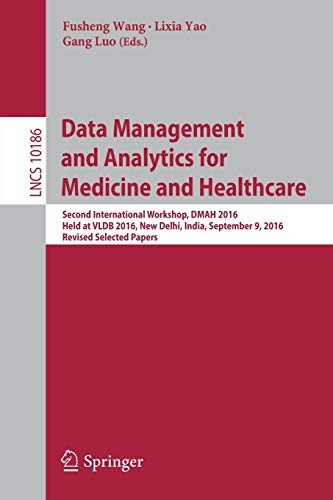 Cover for Data Management and Analytics for Medicine and Healthcare