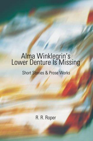 Cover for Alma Winklegrin's Lower Denture Is Missing