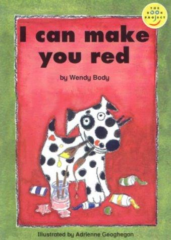 Cover for I Can Make You Red (Longman Book Project)