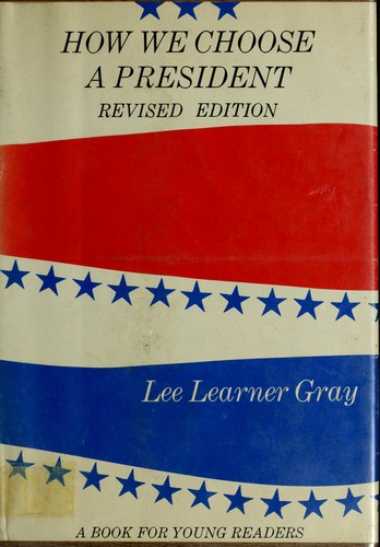 Cover for How we choose a President