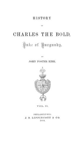 Cover for History of Charles the Bold, Duke of Burgundy.