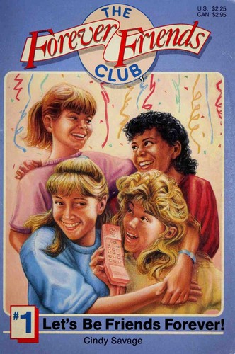 Cover for Let's Be Friends Forever (Forever Friends Club, #1)