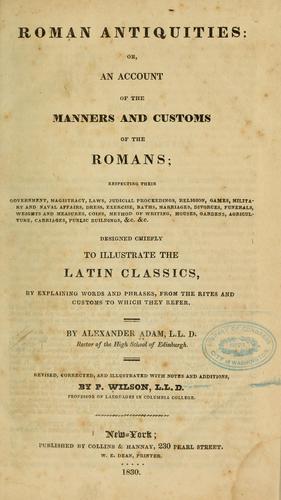 Cover for Roman antiquities: or, An account of the manners and customs of the Romans ...