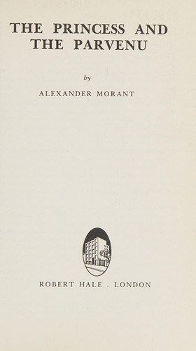 Cover for The princess and the parvenu