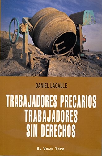 Cover for Trabajadores precarios, trabajadores sin derechos