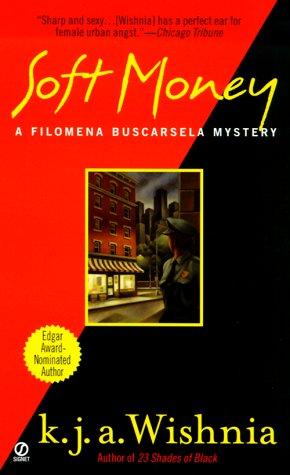 Cover for Soft Money (Filomena Buscarsela Mysteries