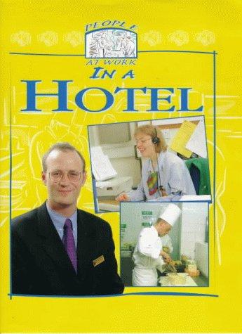 Cover for People at Work in a Hotel (People at Work)