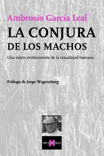 Cover for La Conjura de Los Machos (Metatemas)