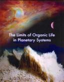 Cover for The limits of organic life in planetary systems